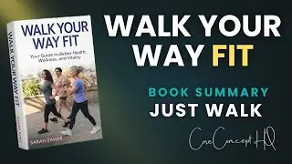 The Secret to Getting Fit Without the Gym | Walk Your Way Fit Audio Summary