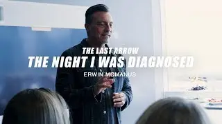 Erwin McManus | The Night I Was Diagnosed