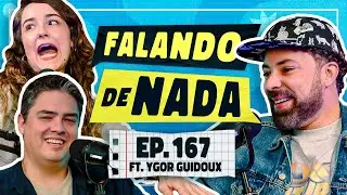 Os segredos da dublagem com Ygor Guidoux | Ep 167 | Falando de Nada