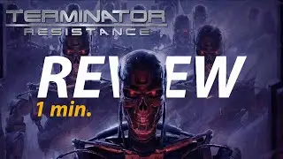 Terminator Resistance reviewed in 1 minute | YouTube #Shorts
