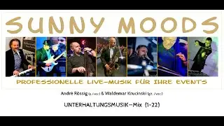 SUNNY MOODS DUO - UNTERHALTUNGSMUSIK - Live-Musik f&uuml;r Feiern, Feste und Events