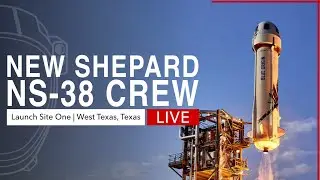 Blue Origin NS-38 Crew Launch from West Texas