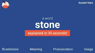 STONE - Meaning and Pronunciation
