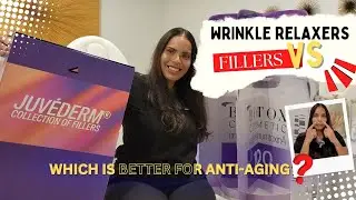 Wrinkle Relaxers vs. Fillers: Which is Better for Anti-Aging?