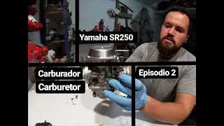 Yamaha SR 250 Carburetor Restoration / Repair (Episode 2) Restauración/Reparación Carburador
