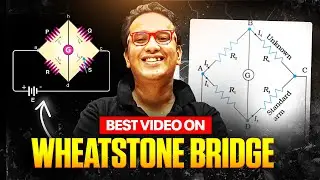 WHEATSTONE BRIDGE in 20 Minutes😱 | Complete One Shot With PYQ's⚡️| JEE Main & Advanced