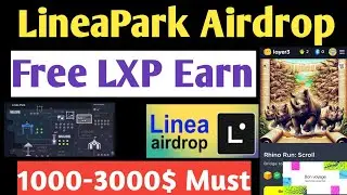 LineaPark Airdrop | Layer 3 Project | Strong Linea Airdrop | Confirm Airdrop 2024 | Binance Listing🔥