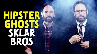 Hipster Ghosts - Sklar Brothers