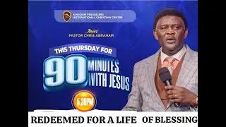 90 MINUTES WITH JESUS || PASTOR CHRIS ABRAHAM || 4TH DEC 2025