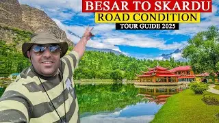 Low Budget Trip to Skardu from Besar | Must Watch Full Vlog Part 3!