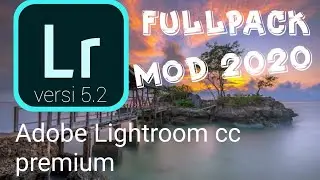 Adobe Lightroom cc premium #fullpack#mod2020 #v5.2