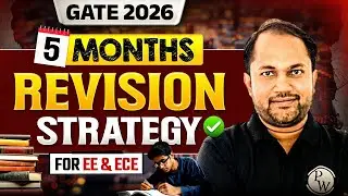 GATE 2026 EE & ECE Preparation | Last 5 Month Revision Strategy to Get Single Digit Rank