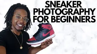 SNEAKER PHOTOGRAPHY FOR BEGINNERS | RESELLING FOR BEGINNERS!