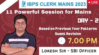 Day - 2 IBPS Clerk Mains | Quant Revision - Lokesh Sir | APTI ACADEMY | PYQs based Questions