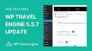 WP Travel Engine 5.5.7  Update - Add Trip Difficulty and Tags, Trip Card/Listing, Create a Wishlist