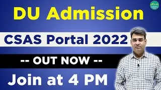 Delhi University CSAS Portal 2022 | Step by Step Complete Detail |  @Delhi University  #DUUpdate