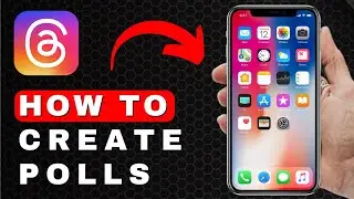 How to Create Polls on Posts in Threads | Android & iOS