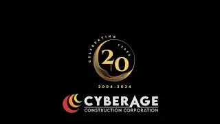 Cyberage Construction Corp. Corporate Anniversary Video 2024