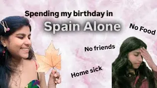 Birthday alone in spain 