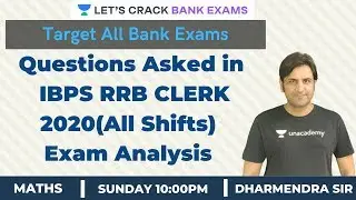 Questions Asked in IBPS RRB CLERK Exam Analysis 2020 (All Shifts) | Dharmendra Bhardwaj