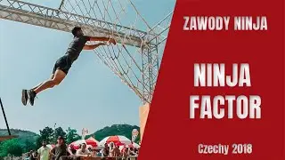 Ninja Factor, Czechy 2018 -  M&oacute;j pierwszy start w zawodach typu Ninja Warrior