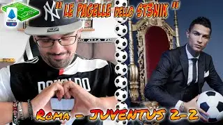 RE CRISTIANO! PAGELLE dello ST3NIK ROMA-JUVENTUS 2-2 ! E' ANDATA ANCORA BENE!