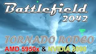 Battlefield 2042 PC... TORNADO Rodeo Fun! Oops! 5950x 3090 4k!