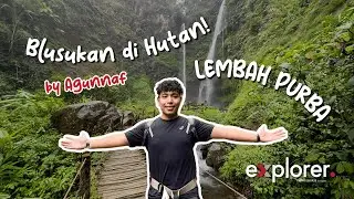 TREKKING LEMBAH PURBA | OPEN TRIP EXPLORER.ID BARENG AGUNNAF