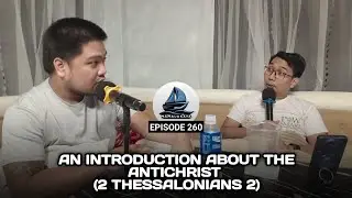 260. AN INTRODUCTION ABOUT THE ANTICHRIST (2 THESSALONIANS 2)