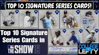 The Top 10 Signature Series Cards in MLB The Show 19 Diamond Dynasty!