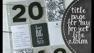 Project Life Title Page & February Foundation Pages