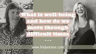 Interview with Tara Judelle - What is well-being & how do we move through difficult times