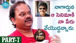 Director V N Aditya Exclusive Interview Part #7 | Frankly With TNR | Talking Movies With iDream