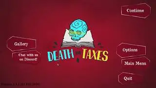 Death and Taxes Gameplay [1080p HD 60FPS PC] - No Commentary