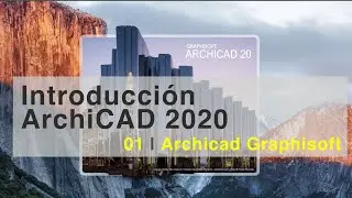 Archicad 01 - Introducci&oacute;n