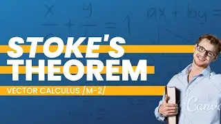 Learn STOKES Theorem in 10 Min II Mathematics-2 II