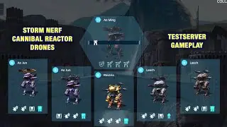 War Robots: Testserver Storm Nerf ,Drones, Cannibal Reactor + #IskrasChoice winners