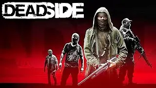 Deadside PVE №5 Поиск еды, легкая миссия