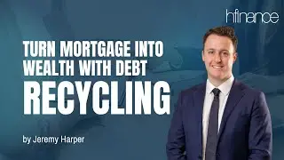 Maximise Your Mortgage: Understanding Debt Recycling