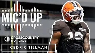 Cedric TIllman Mic'd Up: Training Camp Day 5