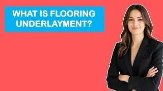 What is Flooring Underlayment?