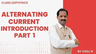 ALTERNATING CURRENT - INTRODUCTION AND SOME DEFINITION IN AC| Class 12|physics|PUC Board