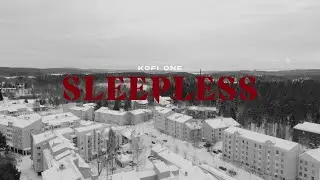 Kofi One - Sleepless