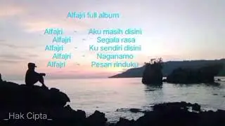 Alfajri full album (Album lagu terbaru 2025)
