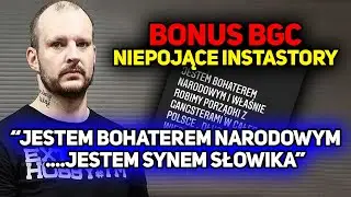 NIEPOKOJĄCE INSTASTORY BONUS BGC! BONUS BGC SYNEM SŁOWIKA?