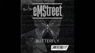 eMStreet - Butterfly