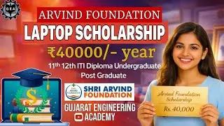 💻🎓Arvind Foundation Laptop Scholarship 2026 માટે અરજી શરૂ👍40,000 સુધીની સહાય🔥document સંપૂર્ણ માહિતી
