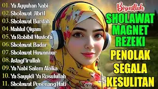 SHOLAWAT PENARIK REZEKI PALING DAHSYAT, Sholawat Nabi Muhammad SAW, SALAWAT JIBRIL PALING MERDU
