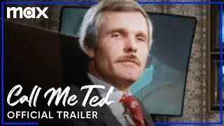 Call Me Ted | Official Trailer | Max