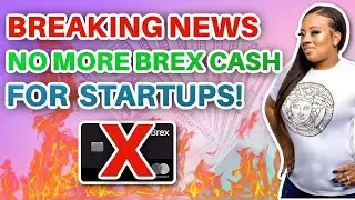 BREAKING NEWS: No More Brex Cash Card for Startups & Small Businesses | Best Alternatives